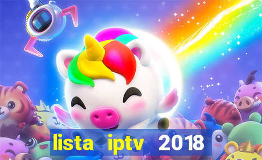 lista iptv 2018 gratis atualizada futebol